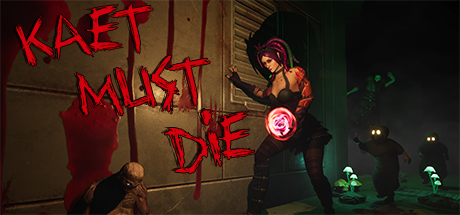 Kaet Must Die! banner