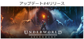 Underworld Ascendant