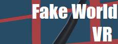 Fake World VR