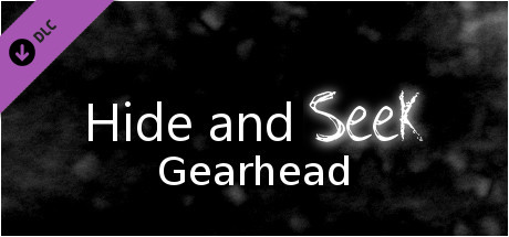 Hide and Seek - Gearhead banner image