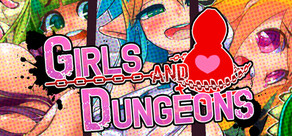 Girls and Dungeons