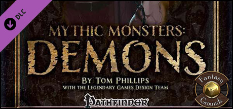 Fantasy Grounds - Mythic Monsters: Demons (PFRPG) banner image