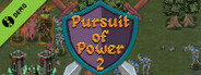 Pursuit of Power 2 Demo