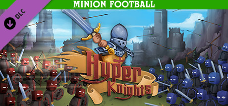 Hyper Knights - Minion Football banner image