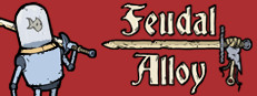 Feudal Alloy