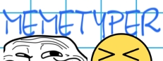 MEMETYPER