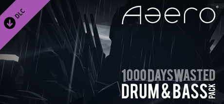 Aaero - 1000DaysWasted - Drum & Bass Pack banner image