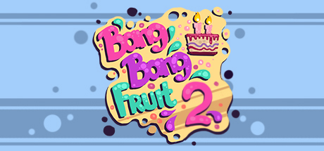 Bang Bang Fruit 2 Cover Image