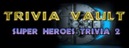 Trivia Vault: Super Heroes Trivia 2