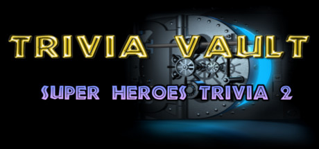 Trivia Vault: Super Heroes Trivia 2 Cover Image