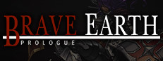Brave Earth: Prologue