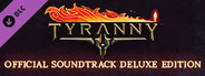 Tyranny - Official Soundtrack Deluxe Edition