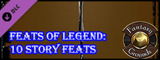 Fantasy Grounds - Feats of Legend: 20 Story Feats (PFRPG) Small Capsule Image