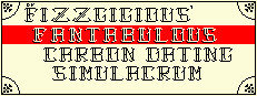 Dr. Fizzgigious' Fantabulous Carbon Dating Simulacrum