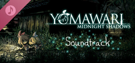 Yomawari: Midnight Shadows - Digital Soundtrack banner image