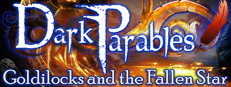 Dark Parables: Goldilocks and the Fallen Star Collector's Edition Small Capsule Image
