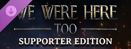 We Were Here Too: Supporter Edition cover art