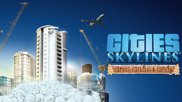 Cities: Skylines - Carols, Candles and Candy