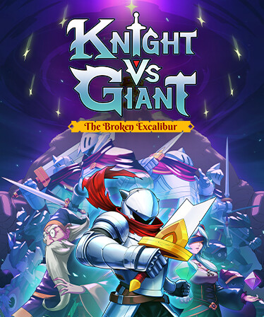 Knight vs Giant: The Broken Excalibur