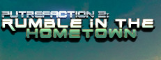 Putrefaction 2: Rumble in the hometown