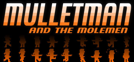 Mulletman and the Molemen banner