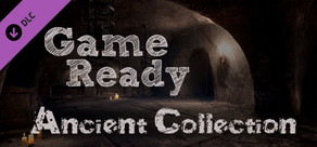 Game-Ready - Ancient Collection