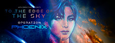 To the Edge of the Sky: Operation Phoenix