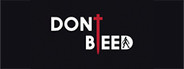 Don't Bleed