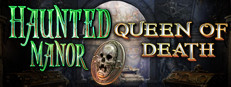 Haunted Manor: Queen of Death Collector's Edition