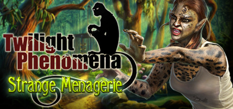 Twilight Phenomena: Strange Menagerie Collector's Edition banner