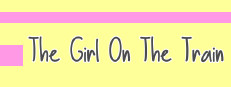 The Girl on the Train
