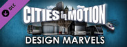 Cities in Motion: Design Marvels