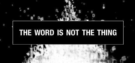 The Word Is Not The Thing Cover Image