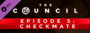 The Council - Episode 5: Checkmate