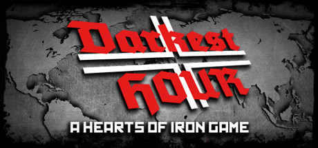 Steam header art for Darkest Hour: A Hearts of Iron Game