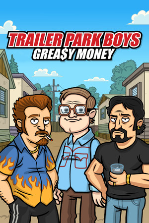 Cover art of Trailer Park Boys: Greasy Money