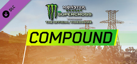 Monster Energy Supercross - Compound cover image
