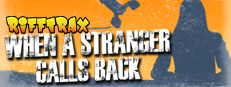 RiffTrax: When a Stranger Calls Back game capsule image