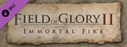 Field of Glory II: Immortal Fire