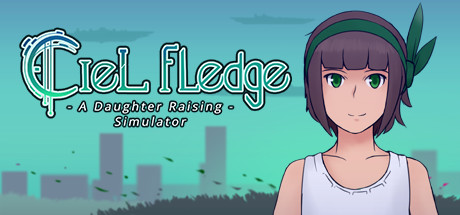 Ciel Fledge: A Daughter Raising Simulator Cover Image