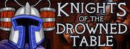 Knights of the Drowned Table