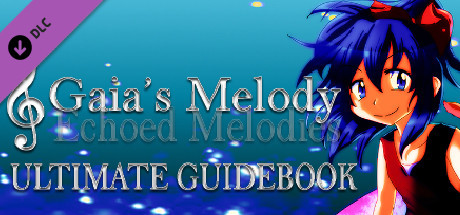 Gaia's Melody: Echoed Melodies - Ultimate Guidebook banner image