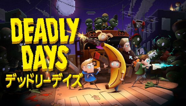 Deadly Days
