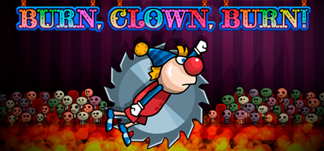 Burn, Clown, Burn! banner image