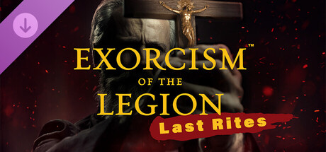 Exorcism of the Legion (Last Rites) - Chapter 5: The Tomb banner image