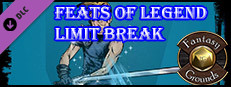 Fantasy Grounds - Feats of Legend - Limit Break: 21 Feats of Martial Finality! (PFRPG) Small Capsule Image