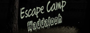 Escape Camp Waddalooh