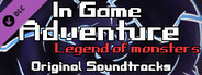 In Game Adventure: Legend of Monsters — original soundtrack