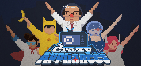 Crazy Appliances 疯狂电器 banner