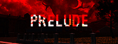 Prelude: Psychological Horror Game